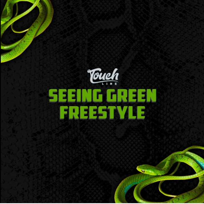 Touchline - Seeing Green Freestyle 1