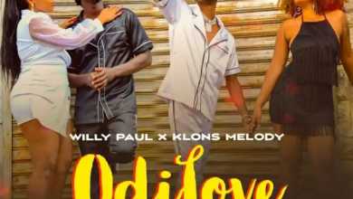 Willy Paul – Odi Love ft. Klons Melody