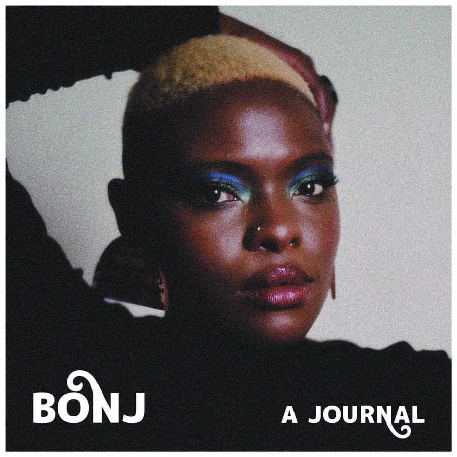 Bonj Unleashes “A Journal” EP | Listen