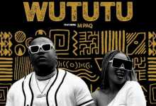 Kaygee Daking & Bizizi – Wututu Ft. M PAQ