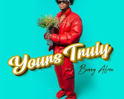 Benny Afroe – Yours Truly EP