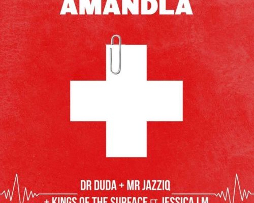 Dr Duda, Mr Jazziq &Amp; Kings Of The Surface – Amandla Ft. Jessica Lm 1