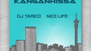 Nice Life &Amp; Dj Tarico – Kanganhissa 16