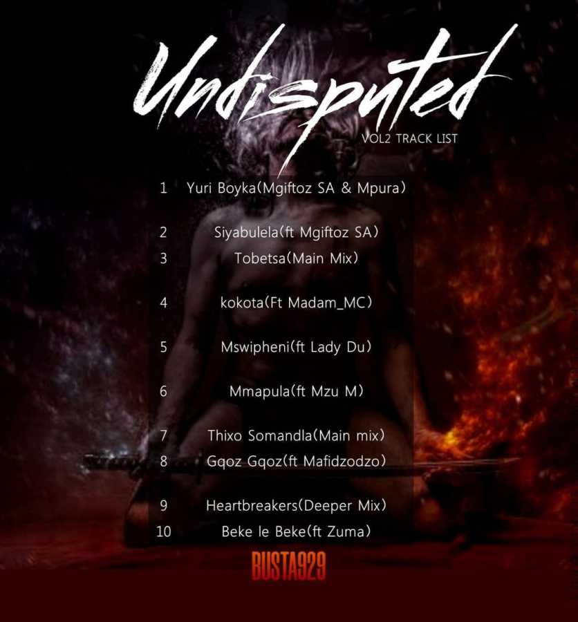 Busta 929 Shares Undisputed Vol. 2 Album Release Date, Artwork &Amp; Tracklist 2