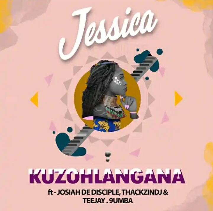 Jessica Cristina – Kuzohlangana Ft. Josiah De Disciple, Thackzindj, Tee Jay &Amp; 9Umba 1