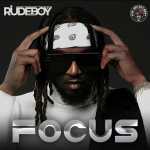 RudeBoy – Focus