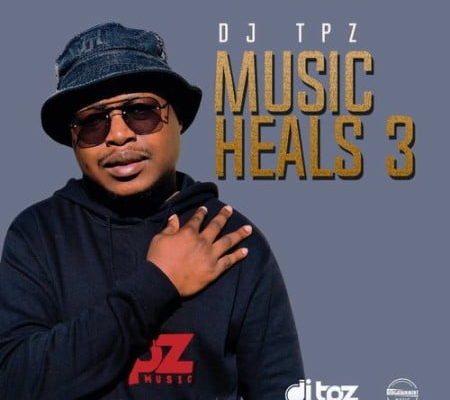 Dj Tpz – Music Heals 3 Ep 1