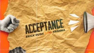 Erick Kush - Acceptance Ft. Yashna 10