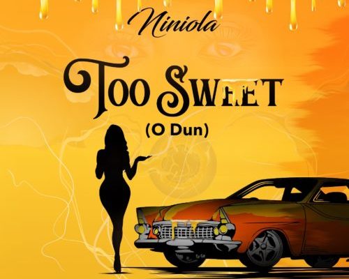Niniola – Too Sweet (O Dun)