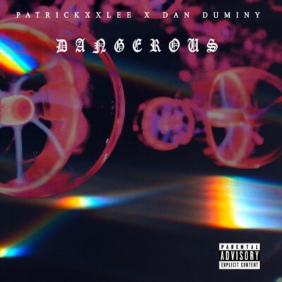 Patrickxxlee – Dangerous Ft. Dan Duminy 1