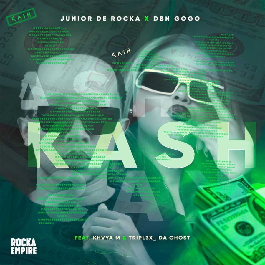 Junior De Rocka & DBN Gogo – Kash Ft. Khvya M & Tripl3x Da Ghost