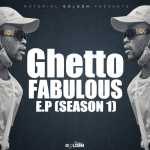 Material Golden – Ghetto Fabulous EP (Season 1)