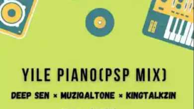 Muziqal Tone, Deep Sen & KingTalkzin – Yile Piano Ft. Lannie Billion