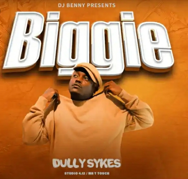 Dully Sykes – Biggie 1