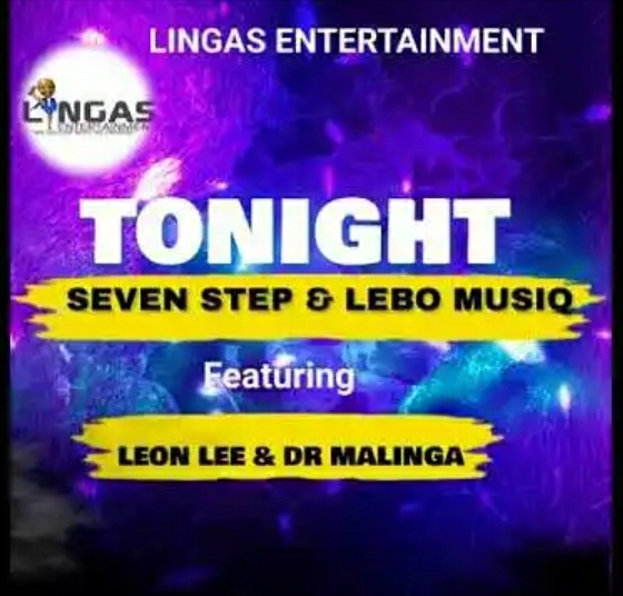 Seven Step &Amp; Lebo Musiq - Tonight Ft. Leon Lee &Amp; Dr Malinga 1