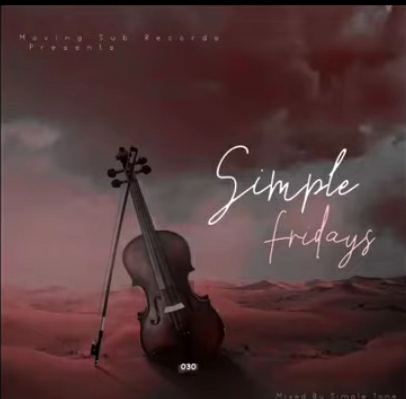 Simple Tone – Simple Fridays Vol 030 Mix 1