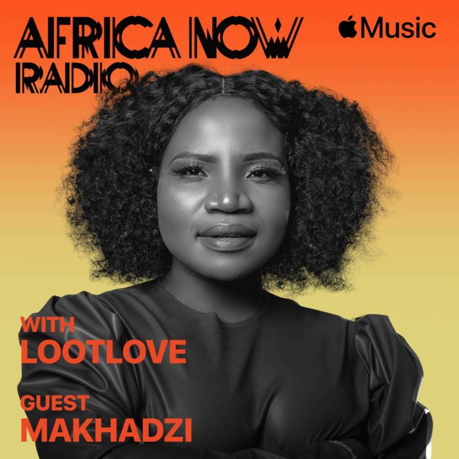 Apple Music’s Africa Now Radio With LootLove This Sunday With Makhadzi