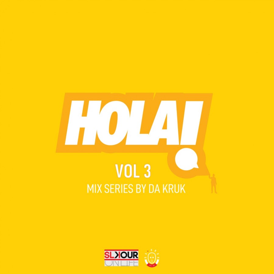 Da Kruk – HOLA Vol. 3 Mix