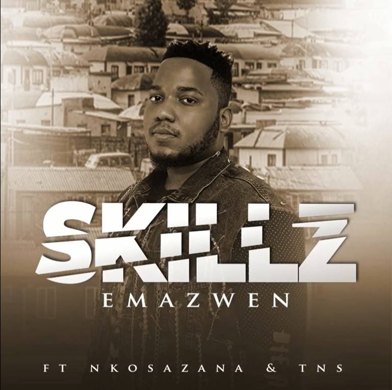 Skillz – Emazweni Ft. Nkosazana & TNS