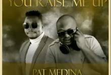 Pat Medina - You Raise Me Up (Amapiano Cover) ft. Mr Brown