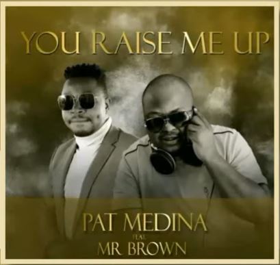 Pat Medina – You Raise Me Up (Amapiano Cover) ft. Mr Brown