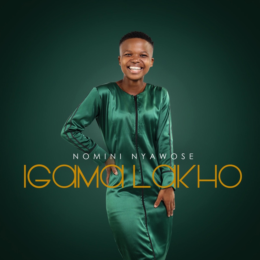 Nomini Nyawose - Igama Lakho - EP