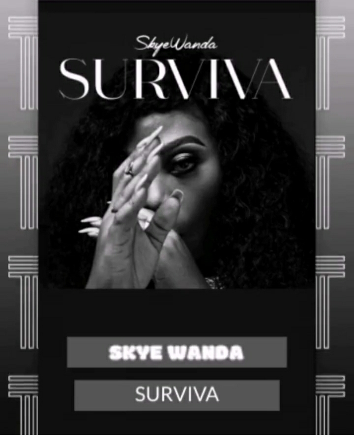 Skye Wanda – Surviva