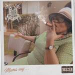 Stogie T – Mama Say…