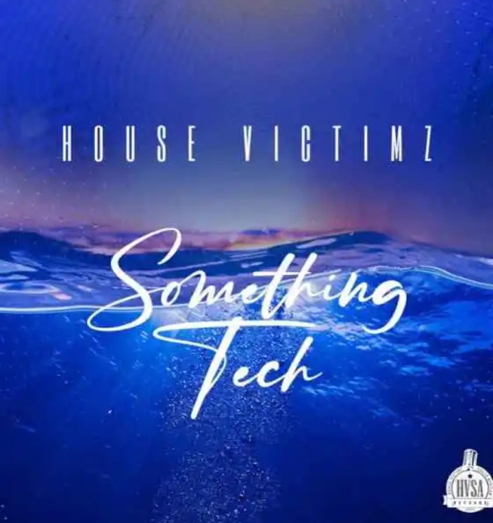 House Victimz – Something Tech EP