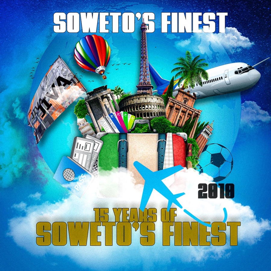 Soweto's Finest - 15 Years of Soweto's Finest - EP