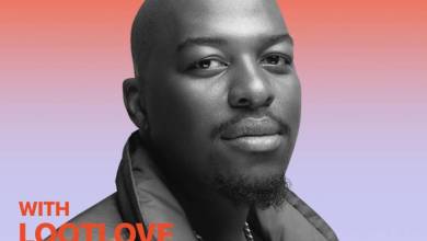 Apple Music’s Africa Now Radio With Lootlove This Sunday With De Mthuda