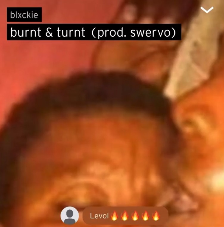 Blxckie - Burnt &Amp; Turnt 1