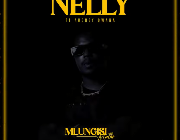 Mlungisi Mathe – Nelly Ft. Aubrey Qwana