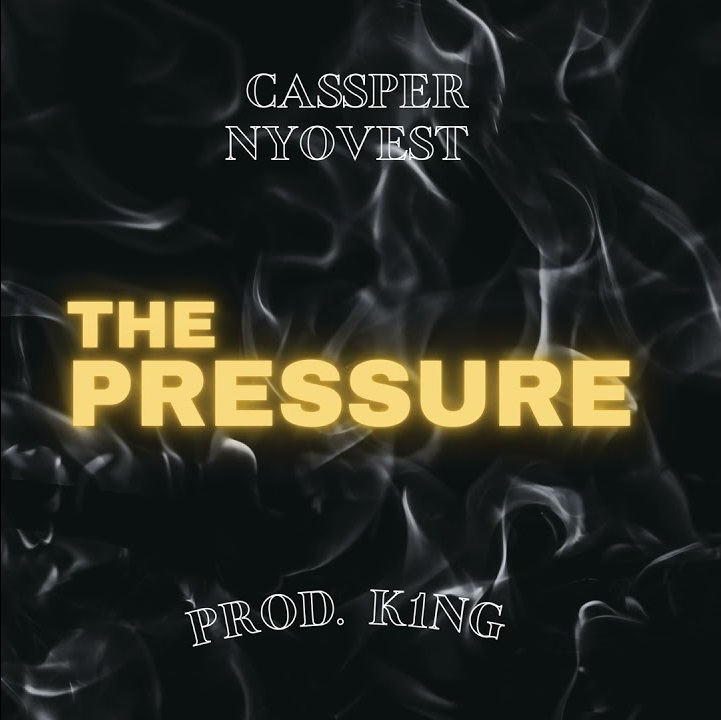 Cassper Nyovest – The Pressure 1