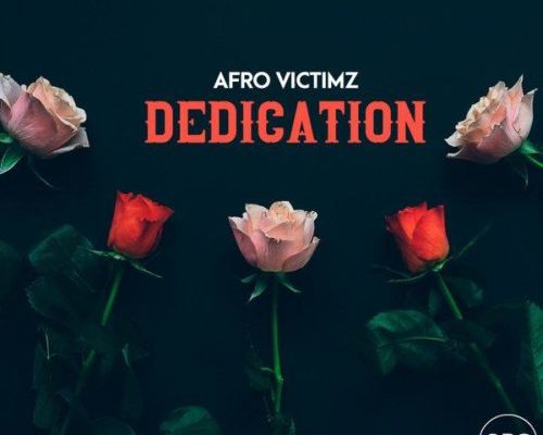 Afro Victimz – Dedication (Original Mix) 1
