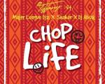Itz Tiffany – Chop Life ft. Major League, Shaker, DJ Abux