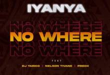 Iyanya - No Where ft. DJ Tarico, Nelson Tivane & Preck
