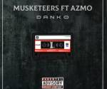 Musketeers – Danko ft. Azmo