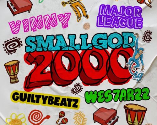 Smallgod, Uncle Vinny, Major League, Guiltybeatz & Westarzz – 2000