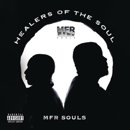 Mfr Souls – Healers Of The Soul Album 1