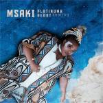 Msaki - Platinumb Heart Beating