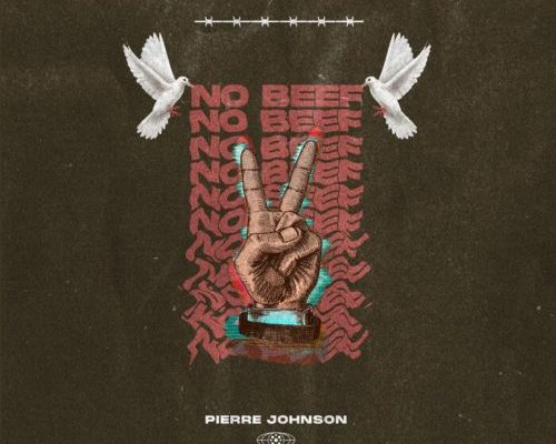 Pierre Johnson – No Beef 1