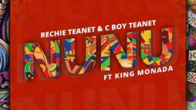 Rechie Teanet &Amp; C Boy Teanet – Nunu Ft. King Monada 1