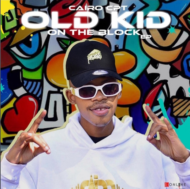 Cairo CPT – Old Kid On the Block EP