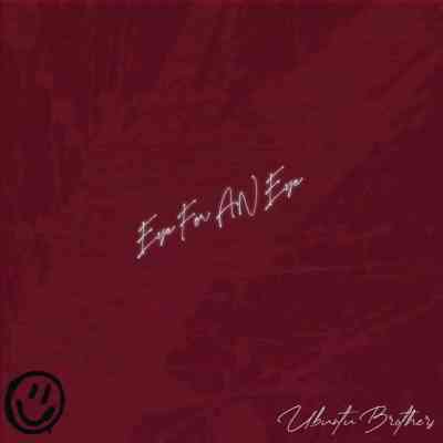 Ubuntu Brothers – Eye For An Eye (Album) 1