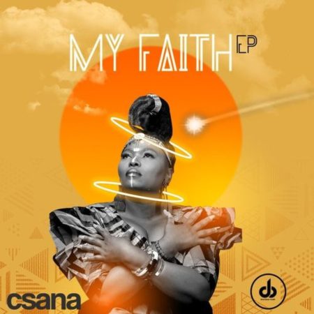 Csana – My Faith EP