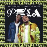 Kabza De Small And Mdu aka TRP’s Pretty Girls Love Amapiano III Drops This Friday