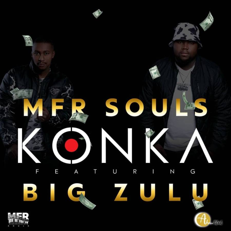 Mfr Souls - Konka Ft. Big Zulu 1