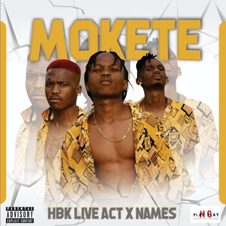 HBK Live Act – Mokete Ft. Names