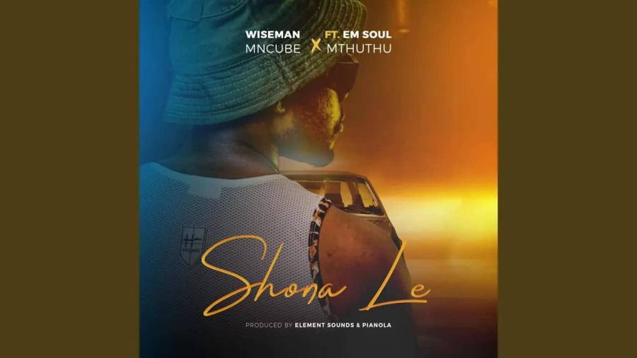 Wiseman Mncube – Shona Le Ft. Em Soul & Mthuthu